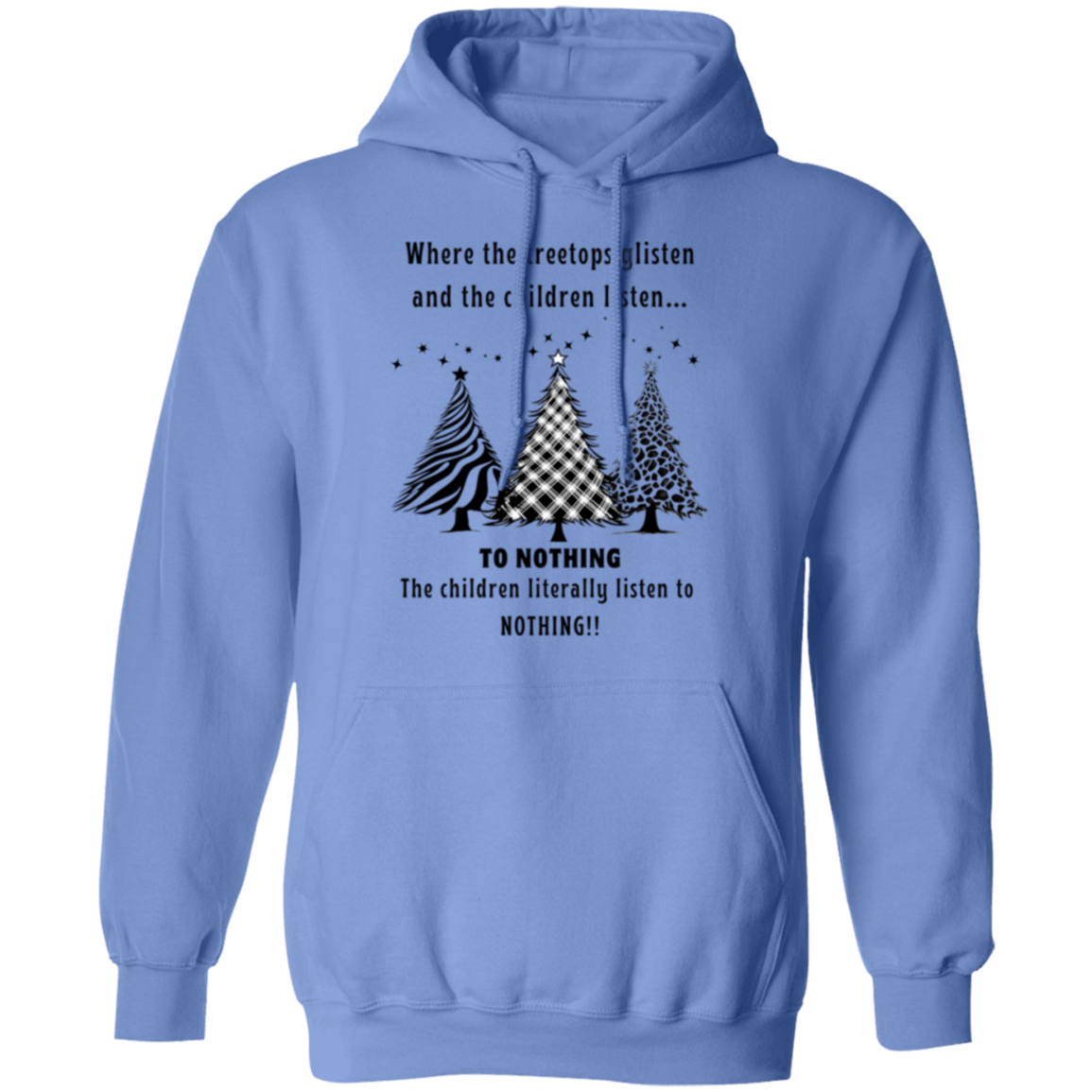 Children Listen To Nothing Funny Ladies Pullover Hoodie