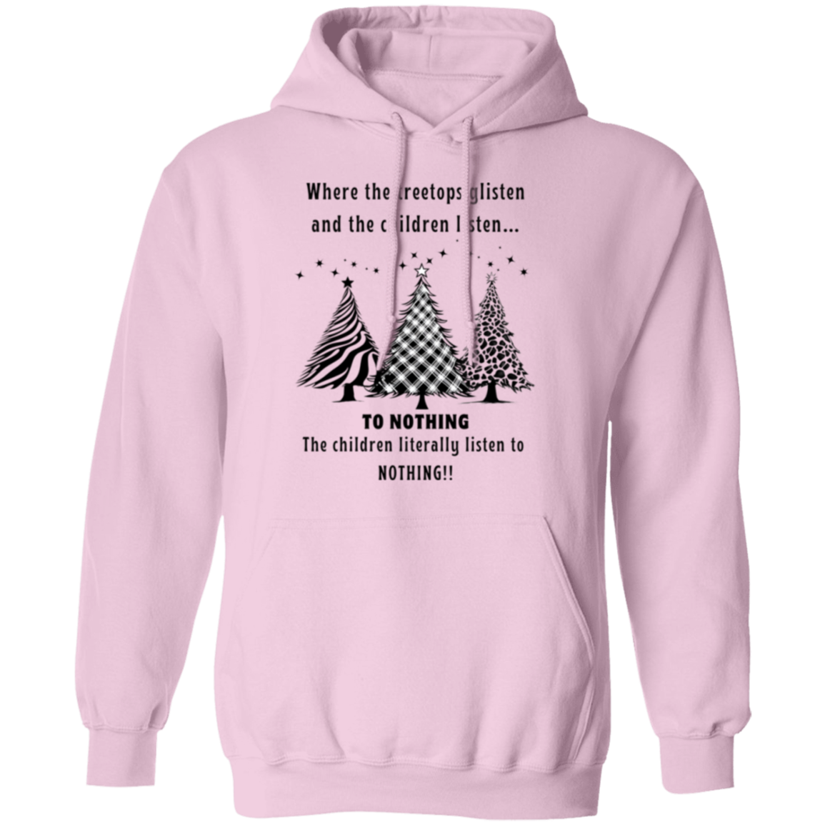 Children Listen To Nothing Funny Ladies Pullover Hoodie