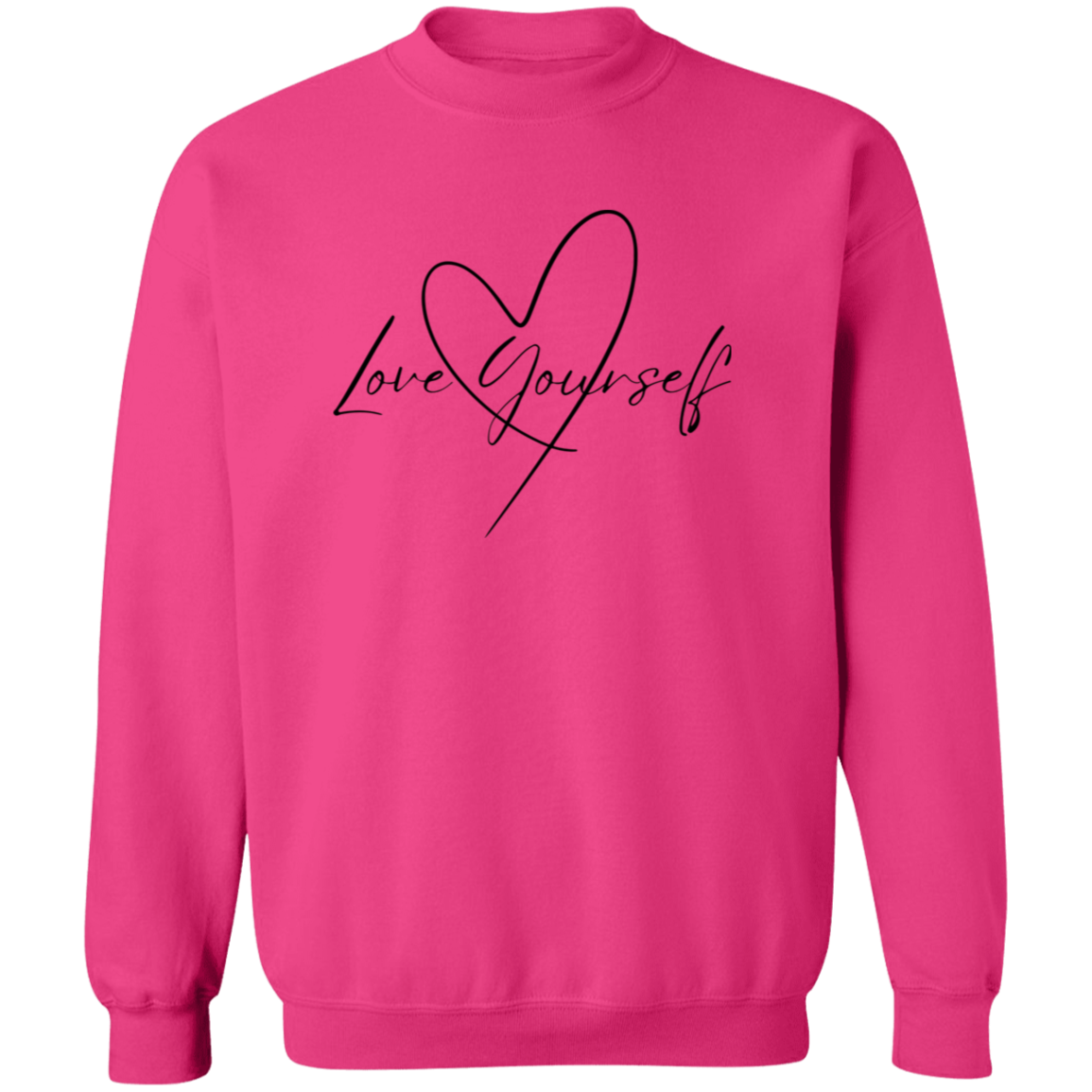 Love Yourself, Self Love Pullover Sweatshirt in Cool Colors
