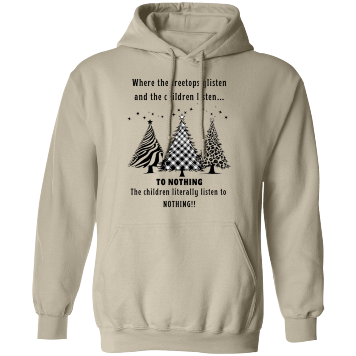 Children Listen To Nothing Funny Ladies Pullover Hoodie