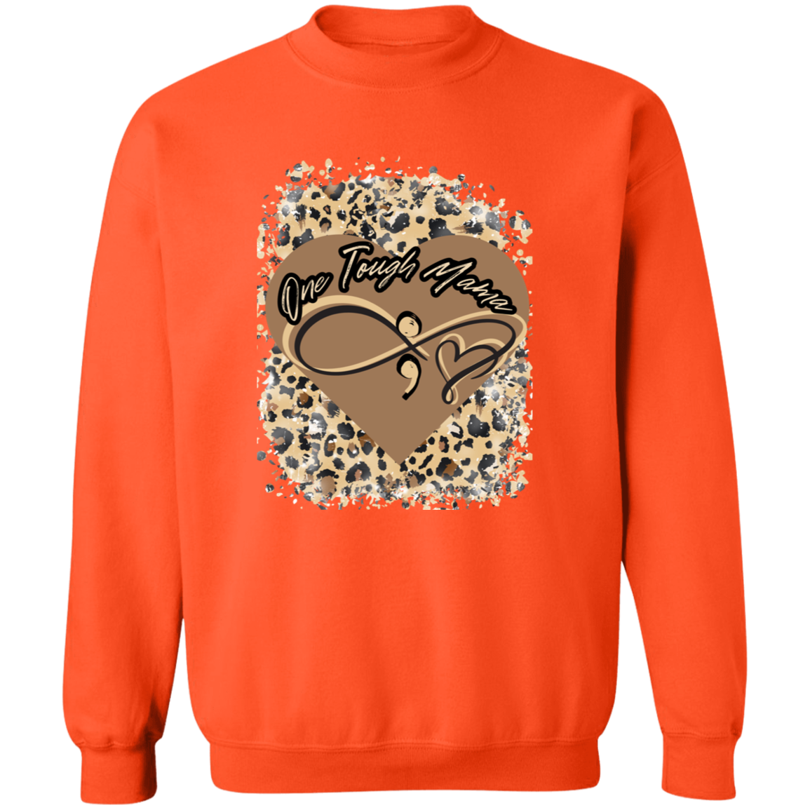 ONE TOUGH MAMA LADIES SOFT SWEATSHIRT