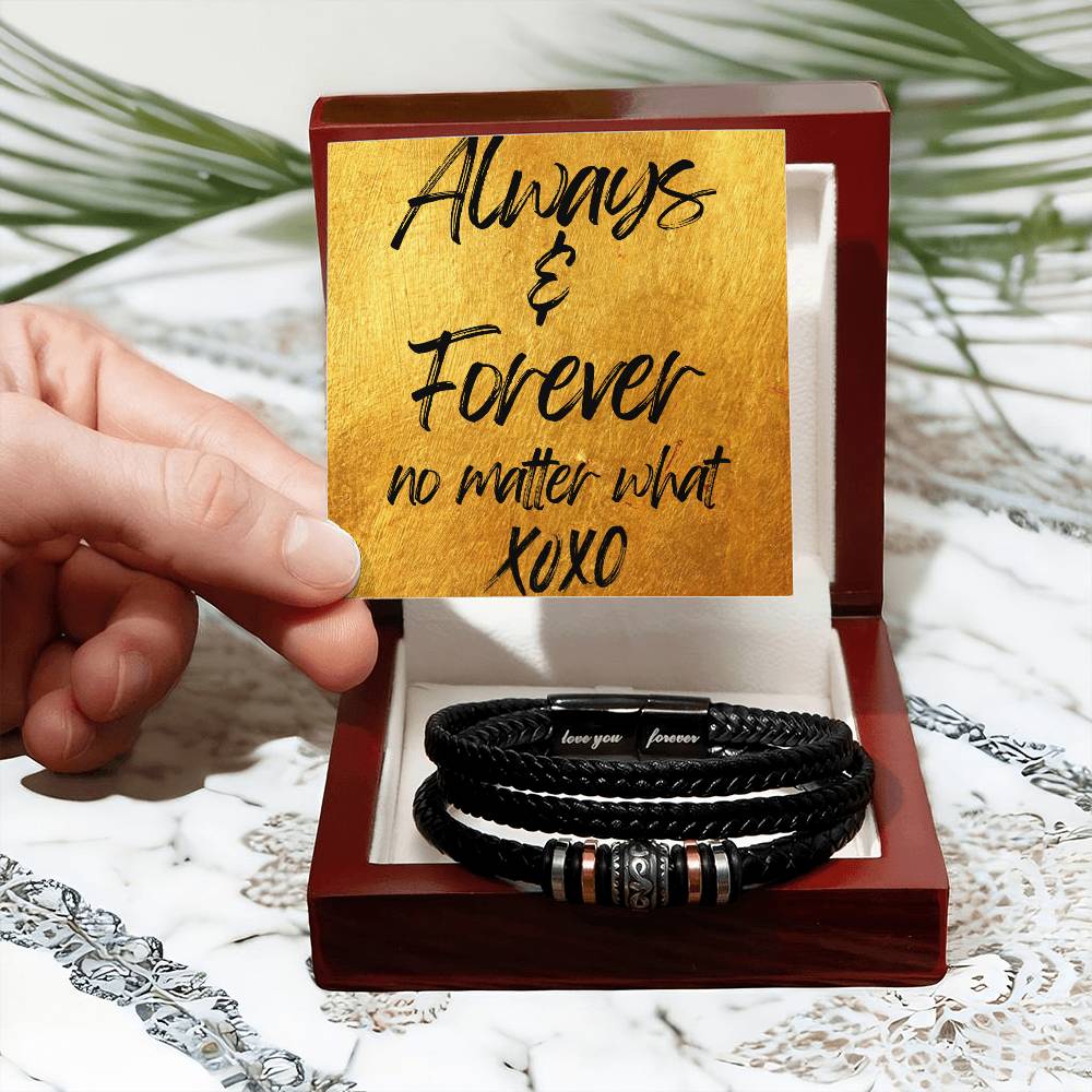 ALWAYS & FOREVER NO MATTER WHAT/ MENS VEGAN LEATHER BRACELET W/MAGNETIC CLASP