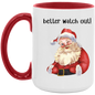 Cute Vintage/ Better Watch Out/ 15OZ CERAMIC MUG
