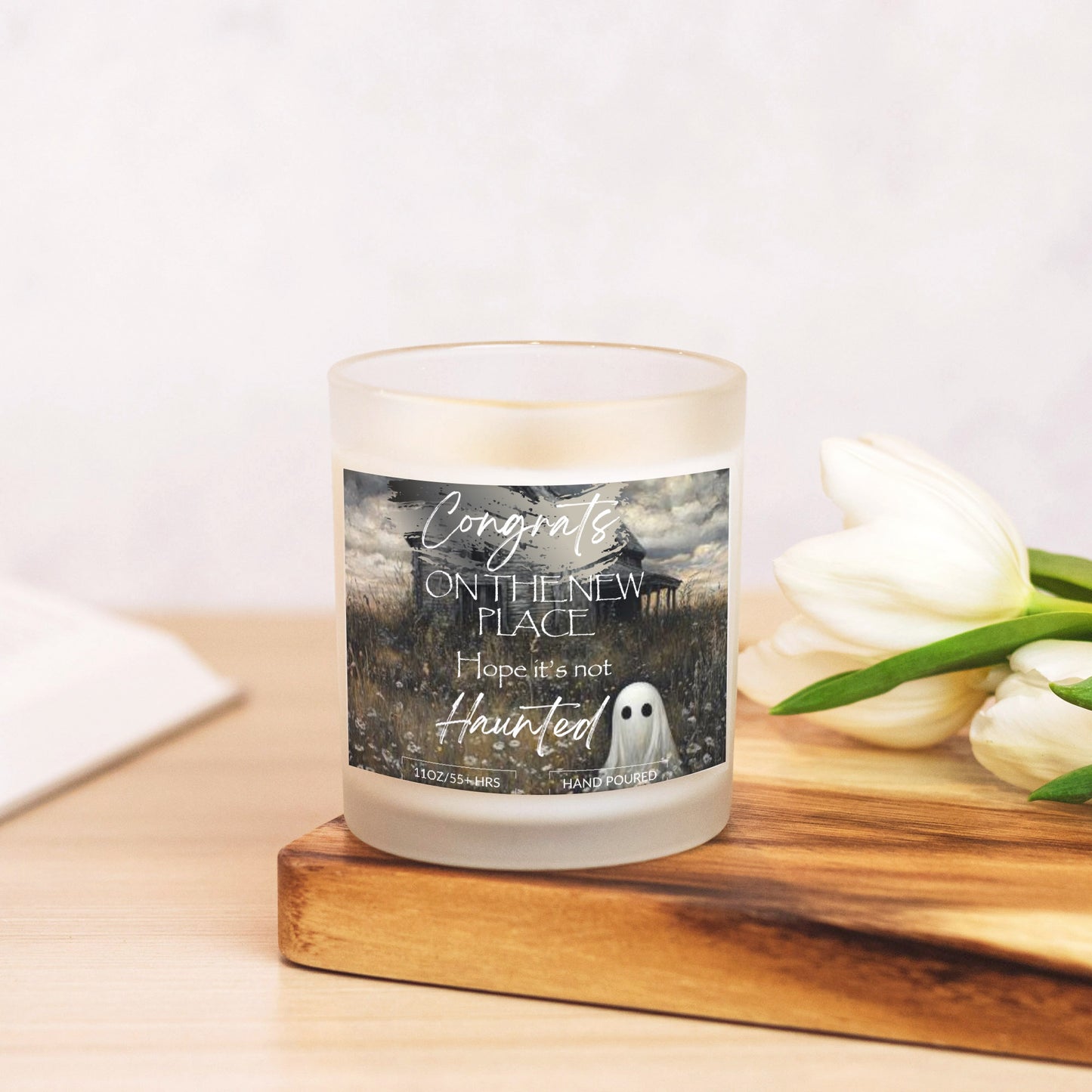 Funny Housewarming New Home, Haunted House Ghost 11oz Hand Poured Frosted Glass Wood Wick Candle