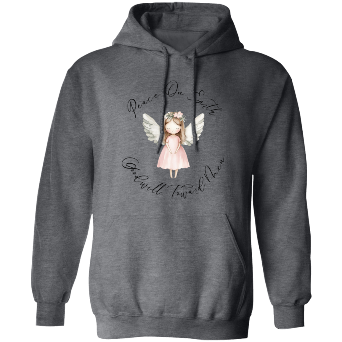 Goodwill Toward Men Peace On Earth, Sweet Angel Ladied Cozy Hoodie