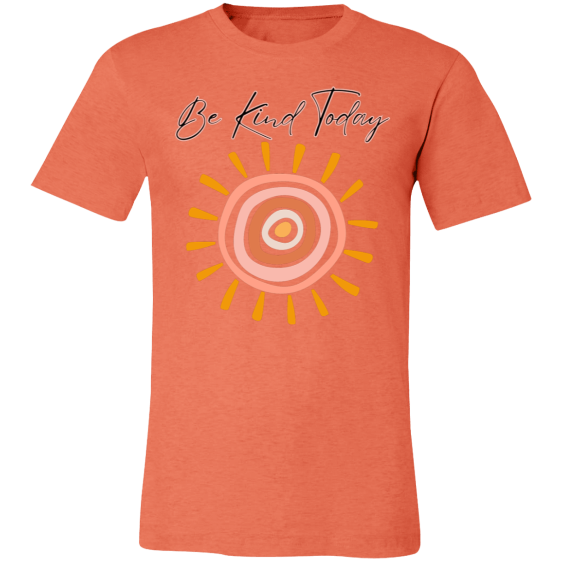 BE KIND TODAY/ WOMEN STANDING STRONG/ SOFT BELLA CANVAS TSHIRT