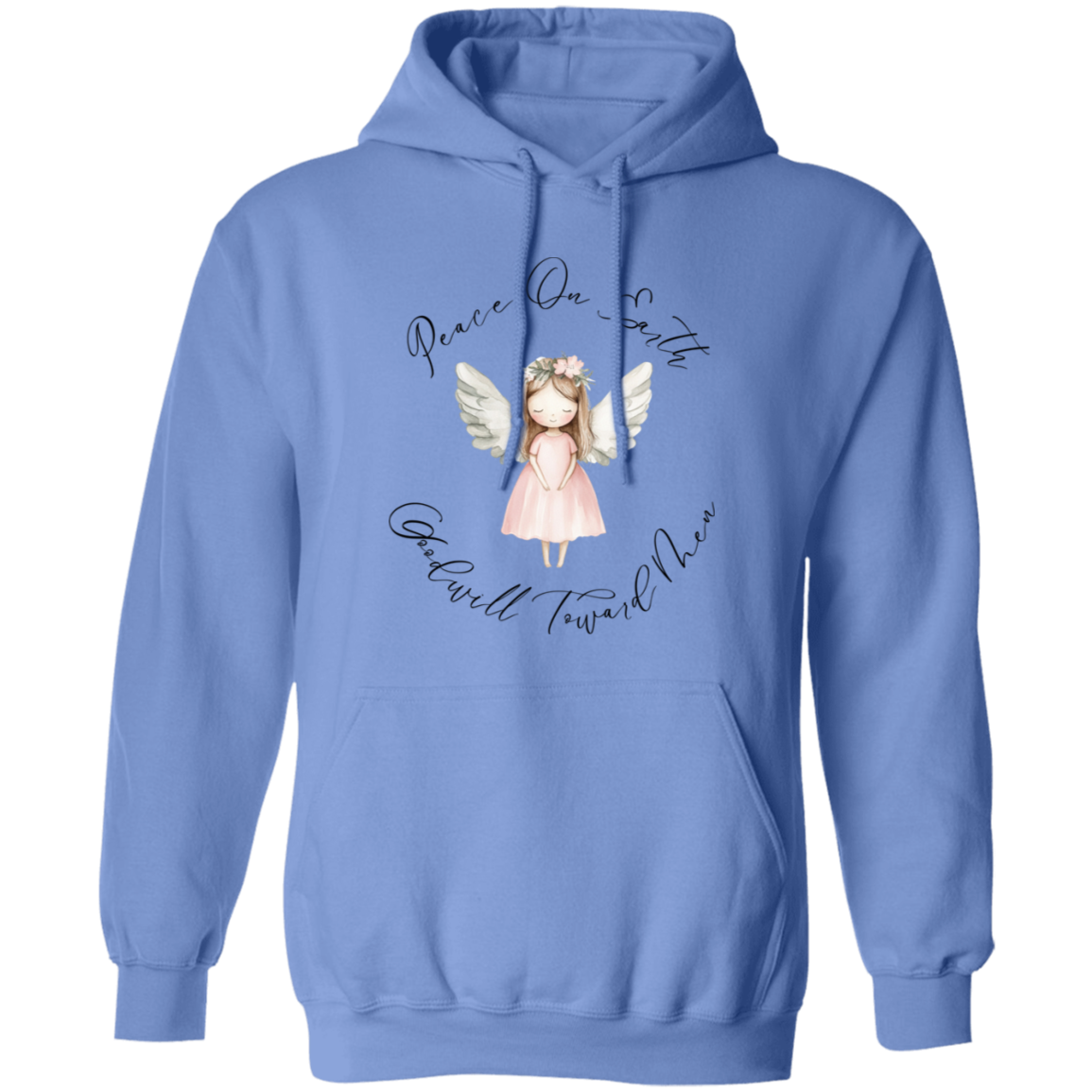 Goodwill Toward Men Peace On Earth, Sweet Angel Ladied Cozy Hoodie