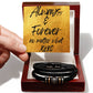 ALWAYS & FOREVER NO MATTER WHAT/ MENS VEGAN LEATHER BRACELET W/MAGNETIC CLASP